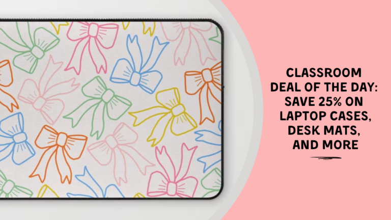 Classroom Deal of the Day Society6