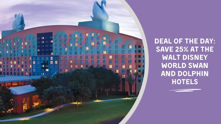 Deal of the Day Save 25 at the Walt Disney World Swan and Dolphin Hotel