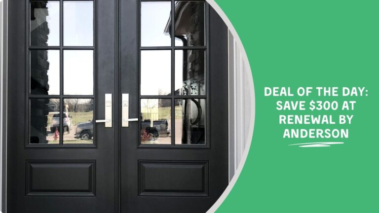 Deal of the Day Save 300 at Renewal by Anderson